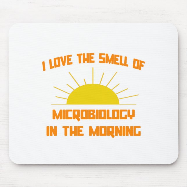 Smell of Microbiology in the Morning Mouse Pad (Front)