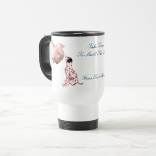 Smell The Roses Puppy Inspirational Personalised Travel Mug