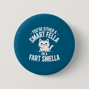 Smella Cat Smart Fart Humor Spoonerism Fella Humor 6 Cm Round Badge