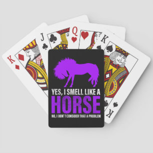 Smelling Like A Horse is No Problem Playing Cards