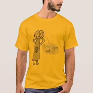 Smellmop Who? T-Shirt