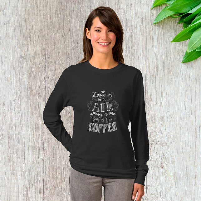 Smells Like Coffee Womens Long-Sleeve T-Shirt (Creator Uploaded)