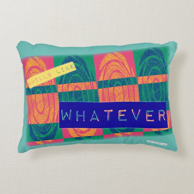  Smells Like Whatever Fun Nineties Sarcastic Humou Decorative Cushion (Front)