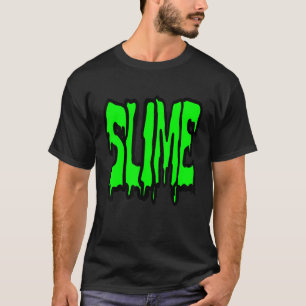 Smelly nasty green horror slime T-Shirt
