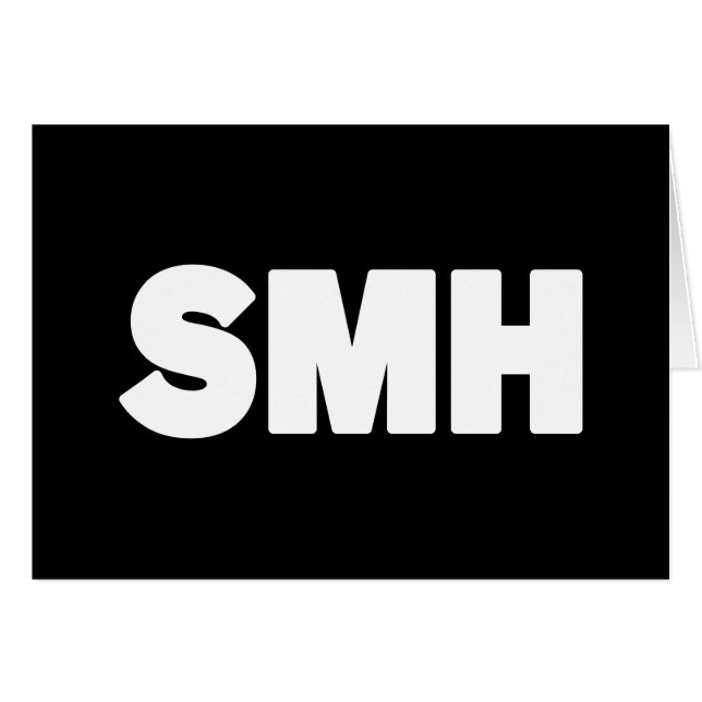 SMH | Text Slang Card (Front Horizontal)