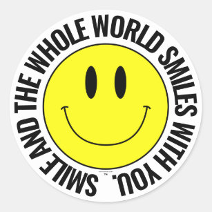 Smile And The Whole World Smiles... Smilie Sticker
