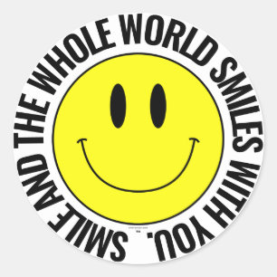 Smile And The Whole World Smiles... Smilie Sticker