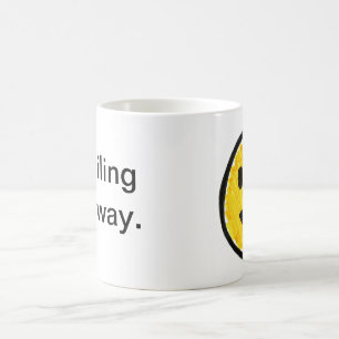 smile anyway coffee mug