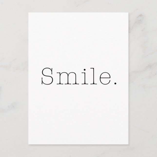 Smile. Black And White Smile Quote Template Postcard (Front)