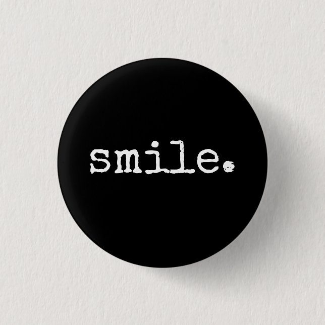 Smile Black White Typography 3 Cm Round Badge (Front)