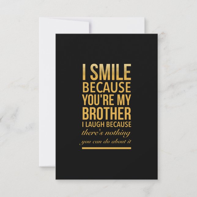 Smile bro Funny birthday gifts for brothers from b Thank You Card (Front)