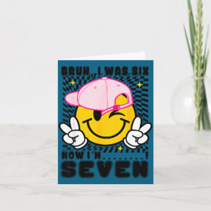 Smile face 7th birthday was 6 7 checkered bruh card