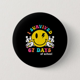 Smile Face I Survived 67 Days Of School 6 Cm Round Badge