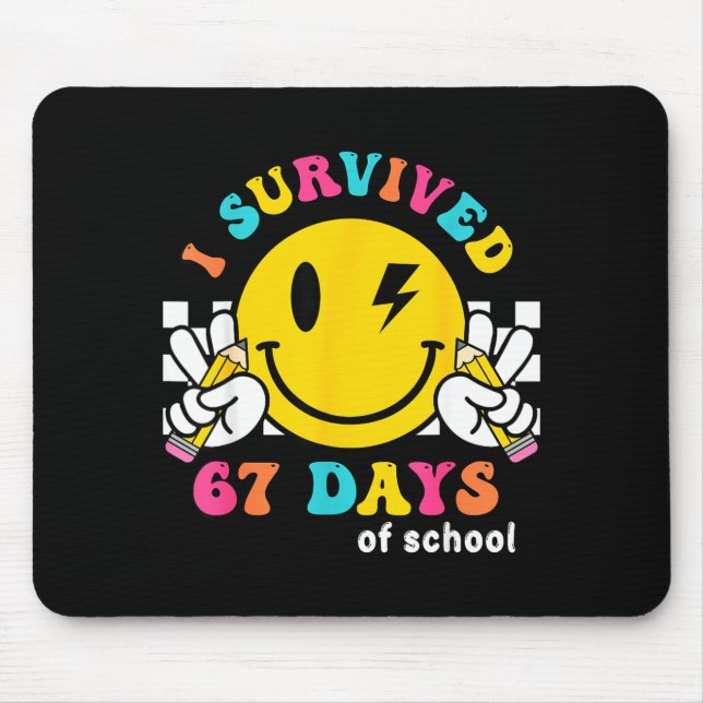 Smile Face I Survived 67 Days Of School  Mouse Pad (Front)