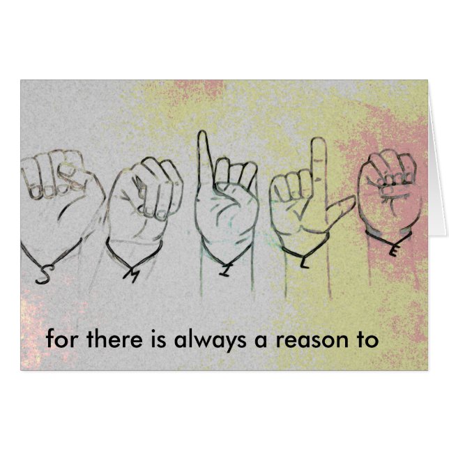 Smile...for there is always a reason to (Front Horizontal)