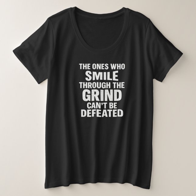 Smile grind gym motivation quote with white text plus size T-Shirt (Design Front)