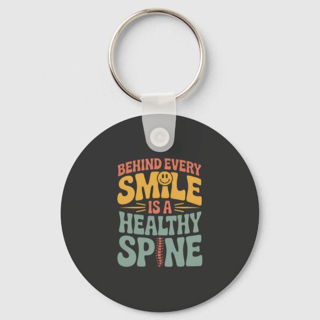 Smile Healthy Spine Chiropractor Quote Design Key Ring (Front)