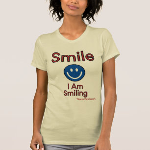 SMILE...I Am Smiling Thanks Parkinson's T-Shirt