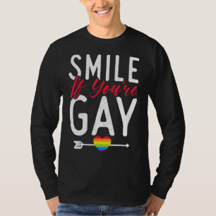 Smile If You Are Gay Bisexual Lesbian Gay Pride T-Shirt