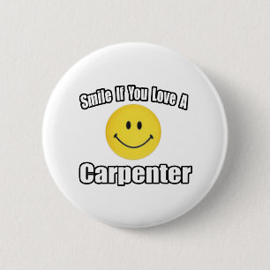 Smile If You Love a Carpenter 6 Cm Round Badge