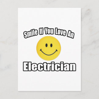 Smile If You Love an Electrician Postcard