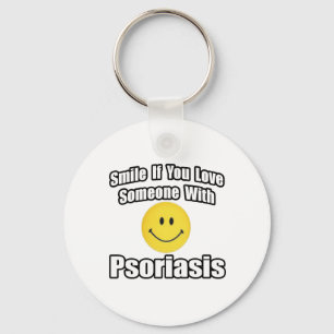 Smile If You Love Someone With Psoriasis Key Ring