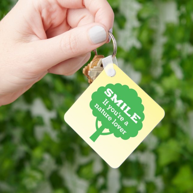 Smile If You're A Nature Lover  Key Ring (Hand)