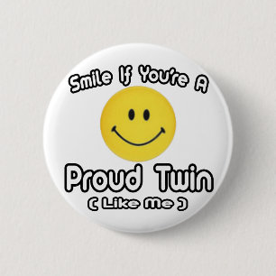 Smile If You're a Proud Twin (Like Me) 6 Cm Round Badge