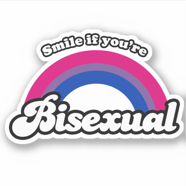 Smile if you're bisexual (Front)