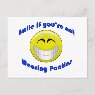 Smile if You're Not Wearing... Postcard