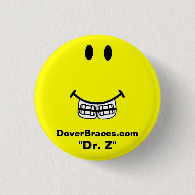 Smile Image, DoverBraces.com, "Dr. Z" 3 Cm Round Badge (Front)