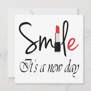 smile its a new day card