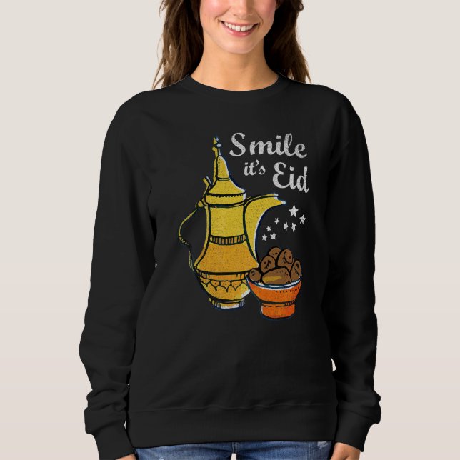 Smile Its Eid  Eid Mubarak Sweatshirt (Front)