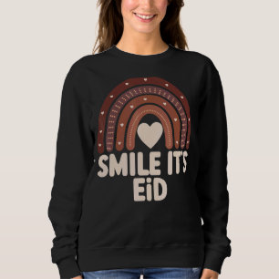 Smile It's Eid Muslim Eid Mubarak Islamic Ramadan Sweatshirt