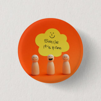 Smile, it's free 3 cm round badge