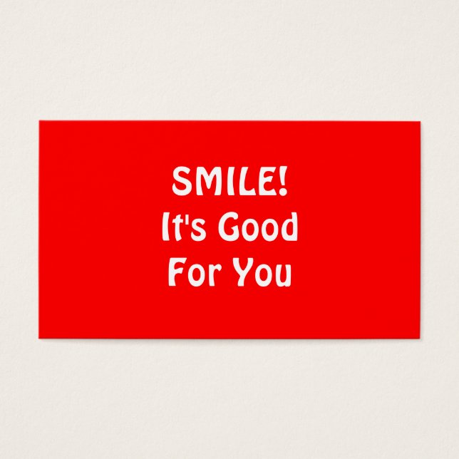 SMILE! It's Good For You. Red. (Front)