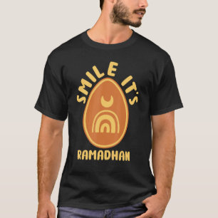 Smile its Ramadan Muslim Eid Mubarak Islamic Rama T-Shirt