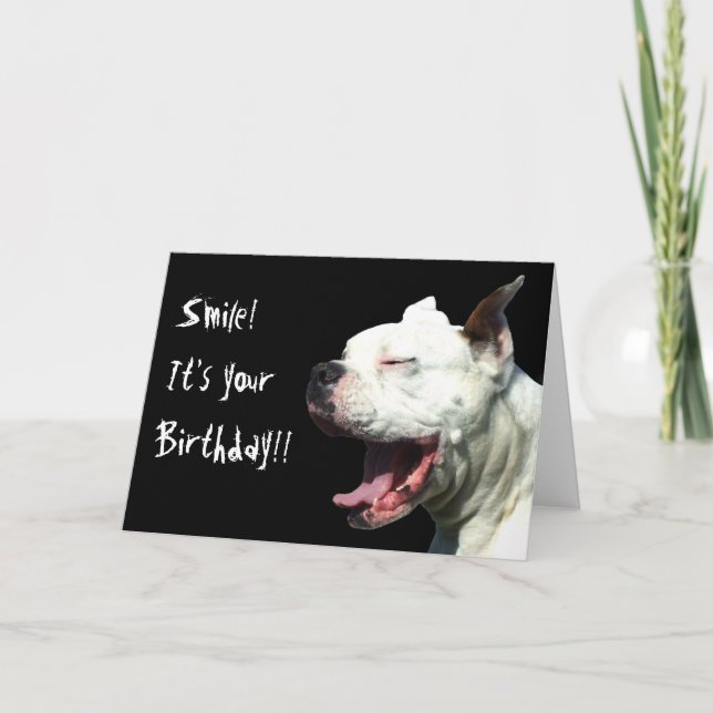 Smile it's your birthday White Boxer greeting card (Front)