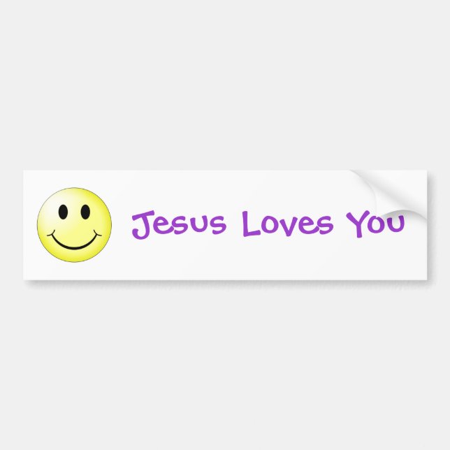 Smile Jesus Loves You Bumper Sticker (Front)