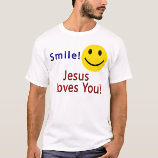 Smile! Jesus Loves You Christian T-shirt