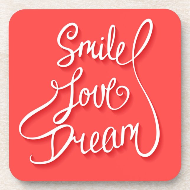 Smile Love Dream Coaster (Front)