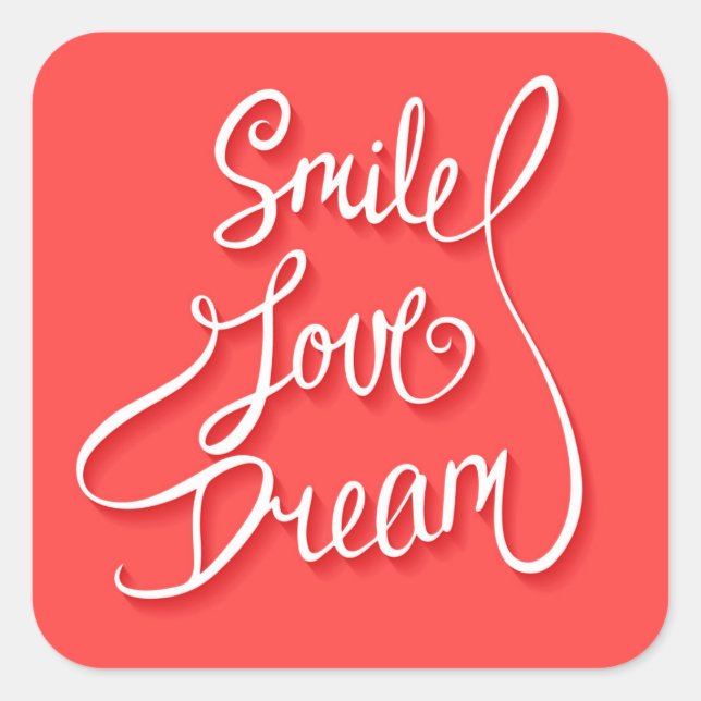 Smile Love Dream Square Sticker (Front)