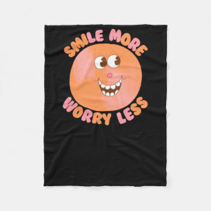Smile More Worry Less Fleece Blanket