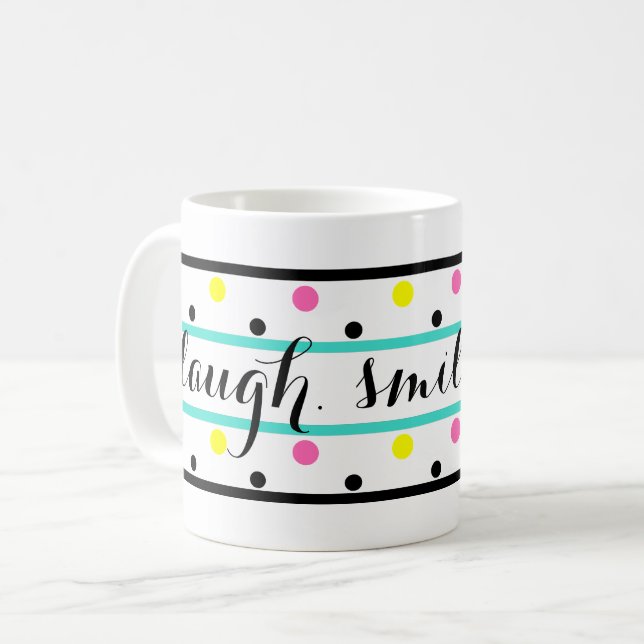 Smile Quote Turquoise Yellow Pink Polka Dots Coffee Mug (Front Left)