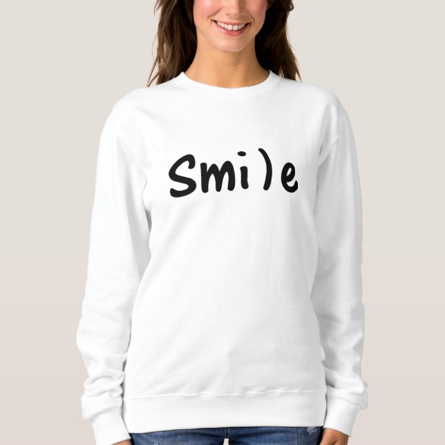 Smile Smile Happy Word Image Sweatshirt (Front)