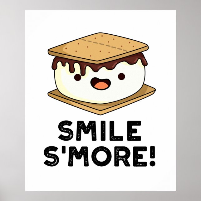 Smile Smore Funny Sweet Food Pun  Poster (Front)