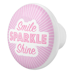 Smile Sparkle Shine Ceramic Knob