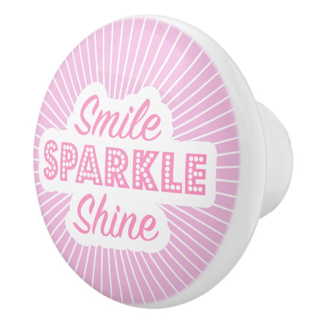 Smile Sparkle Shine Ceramic Knob (Right)