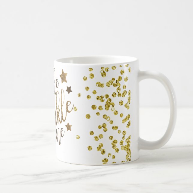 Smile, Sparkle, Shine. Gold text. Coffee Mug (Right)