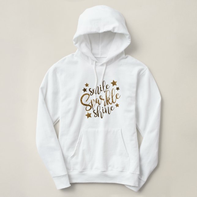 Smile Sparkle Shine Hoodie (Design Front)